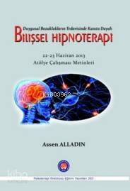 Duygusal Bozuklukların Tedavisinde Kanıta Dayalı Bilişsel Hipnoterapi