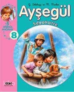 Ayşegül Seyahatte 5 Ayşegül Macerası 8