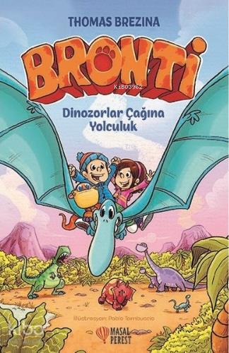 Bronti Dinozorlar Çağına Yolculuk
