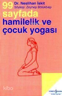 99 Sayfada Hamilelik ve Çocuk Yogası