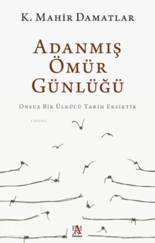 Adanmış Ömür Günlüğü