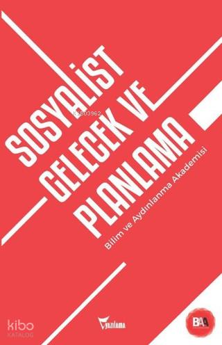 Sosyalist Gelecek ve Planlama