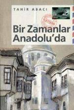 Bir Zamanlar Anadolu da