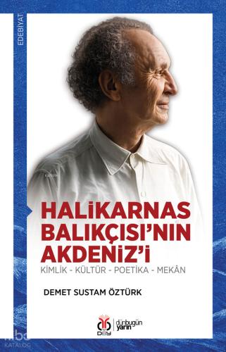 Halikarnas Balıkçısı nın Akdeniz i