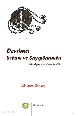 Devrimci Selam ve Saygılarımla