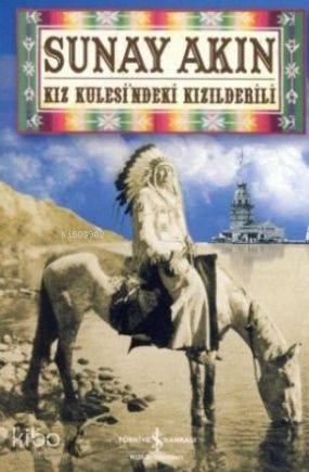 Kız Kulesi ndeki Kızılderili