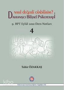 Nasıl Değerli Olabilirim Davranışcı Bilişsel Psikoterapi