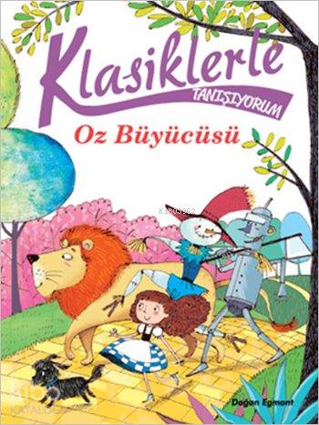 Klasiklerle Tanışıyorum Oz Büyücüsü