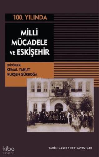 Milli Mücadele Ve Eskişehir