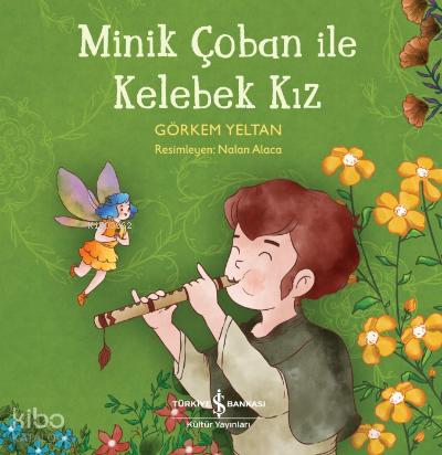 Minik Çoban ile Kelebek Kız