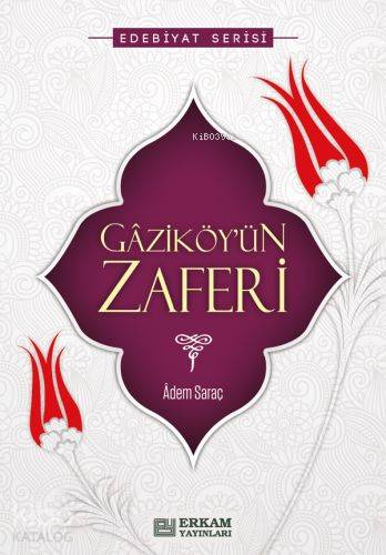Gaziköy ün Zaferi