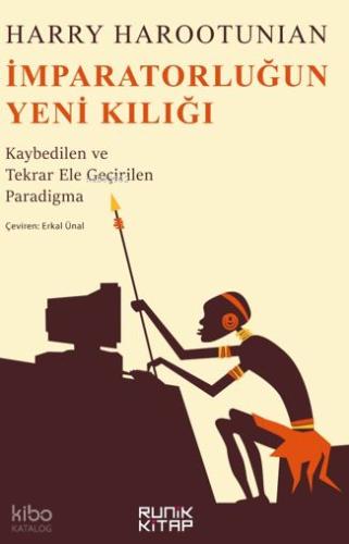 İmparatorluğun Yeni Kılığı Kaybedilen ve Tekrar Ele Geçirilen Paradigma