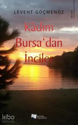 Eski Bursa dan Öyküler