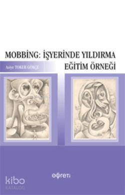 Mobbing İşyerinde Yıldırma Eğitim Örneği