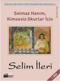 Solmaz Hanım Kimsesiz Okurlar İçin