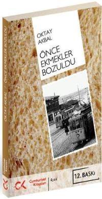 Önce Ekmekler Bozuldu SC