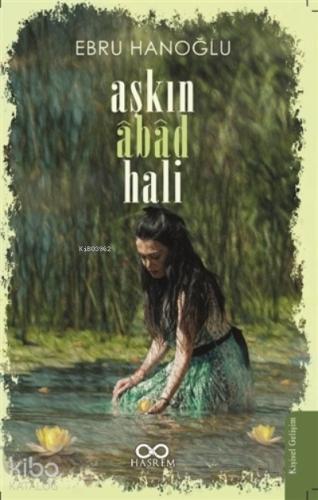 Aşkın Abad Hali