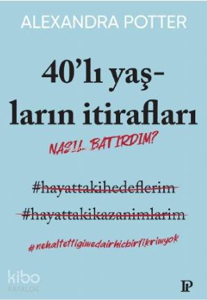 40 lı Yaşların İtirafları