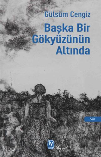 Başka Bir Gökyüzünün Altında