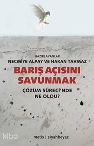 Barış Açısını Savunmak