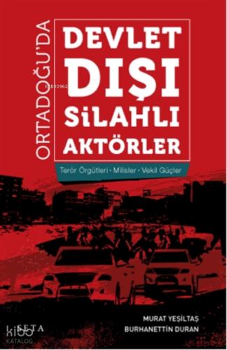 Ortadoğu da Devlet Dışı Silahlı Aktörler