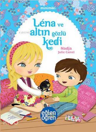 Lena ve Altın Gözlü Kedi