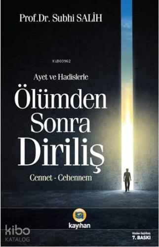 Ayet ve Hadislerle Ölümden Sonra Diriliş