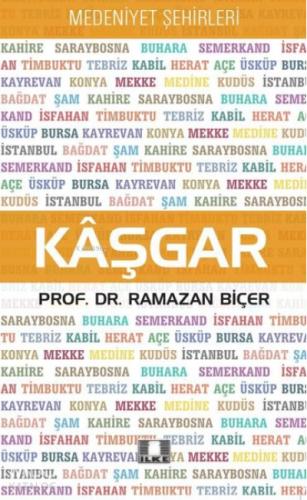 Kaşgar Medeniyet Şehirleri