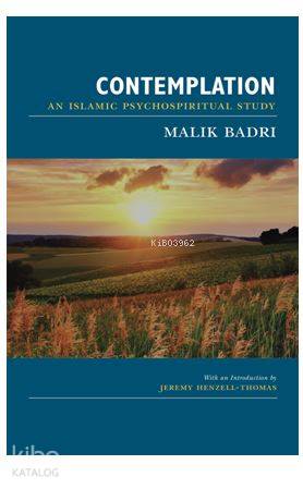 Contemplation An İslamic Psychospiritual Study