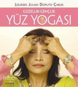 Güzellik Gençlik Yüz Yogası