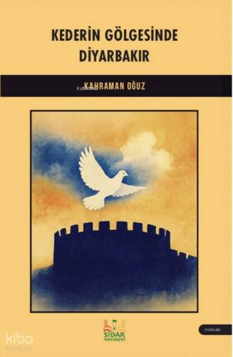 Kederin Gölgesinde Diyarbakır