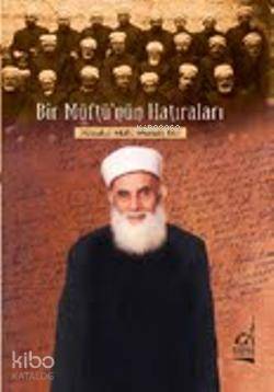 Bir Müftü nün Hatıraları