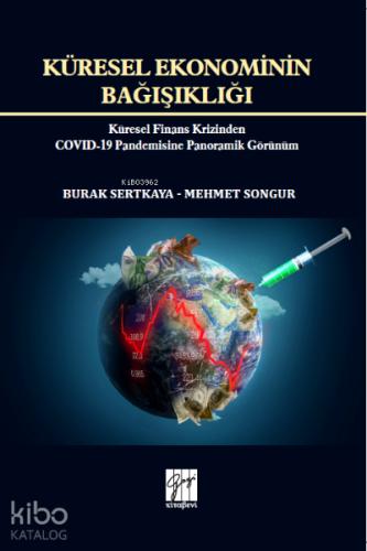 Küresel Ekonominin Bağışıklığı