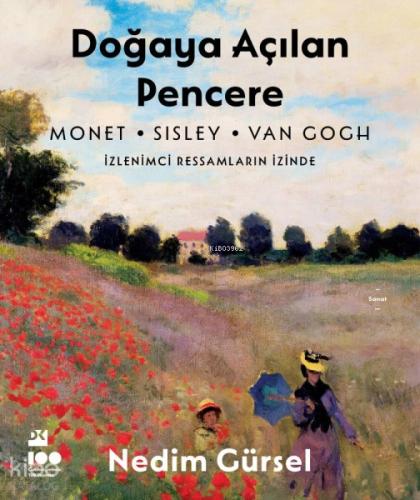 Doğaya Açılan Pencere İzlenimci Ressamların İzinde