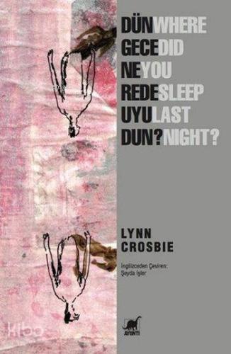 Dün Gece Nerede Uyudun