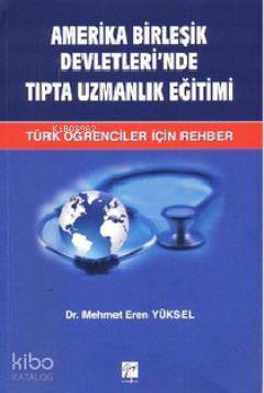 Amerika Birleşik Devletleri nde Tıpta Uzmanlık Eğitimi