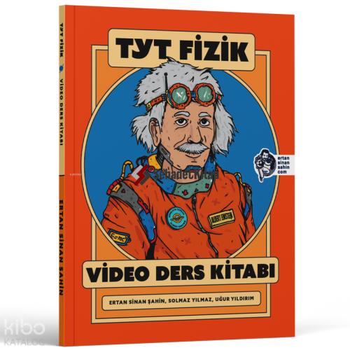 Ertan Sinan Şahin TYT Fizik Video Ders Kitabı