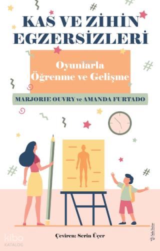 Kas ve Zihin Egzersizleri Oyunlarla Öğrenme ve Gelişme