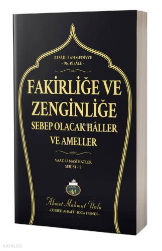 Fakirliğe ve Zenginliğe Sebep Olacak Haller ve Ameller
