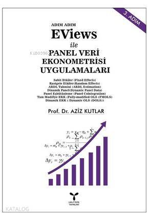 Eviews ile Panel Veri Ekonometrisi Uygulamaları