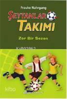 Şeytanlar Takımı Zor Bir Sezon