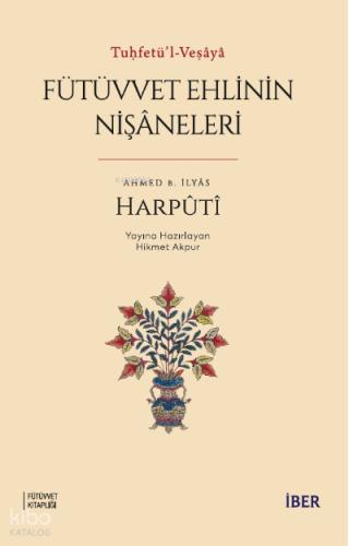 Fütüvvet Ehlinin Nişaneleri