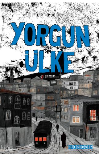 Yorgun Ülke