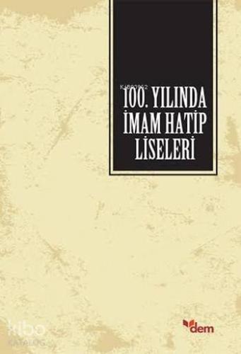 100 Yılında İmam Hatip Liseleri