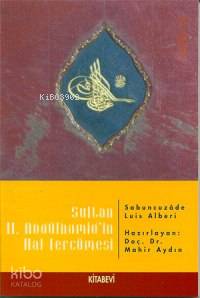 Sultan 2 Abdülhamid in Hal Tercümesi
