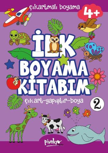 Çıkartmalı İlk Boyama Kitabım 2 4 Yaş