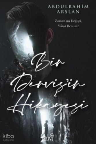Bir Derviş in Hikayesi