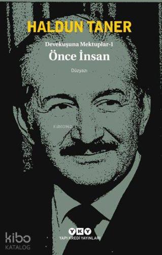Devekuşuna Mektuplar 1 Önce İnsan