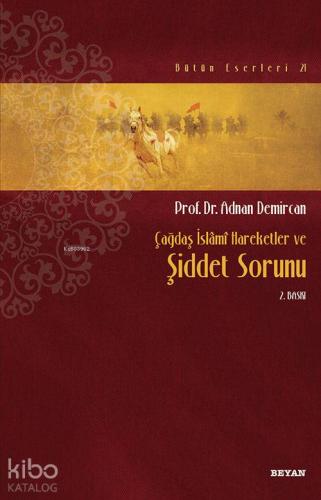 Çağdaş İslami Hareketler ve Şiddet Sorunu