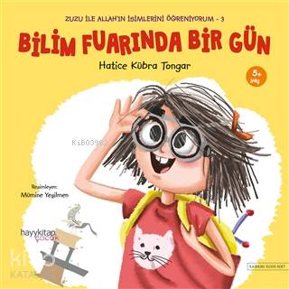 Bilim Fuarında Bir Gün Zuzu İle Allah ın İsimlerini Öğreniyorum 3